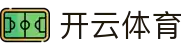 开云·体育（kaiyun）官方网站-KAIYUN SPORT